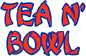 Tea N' Bowl